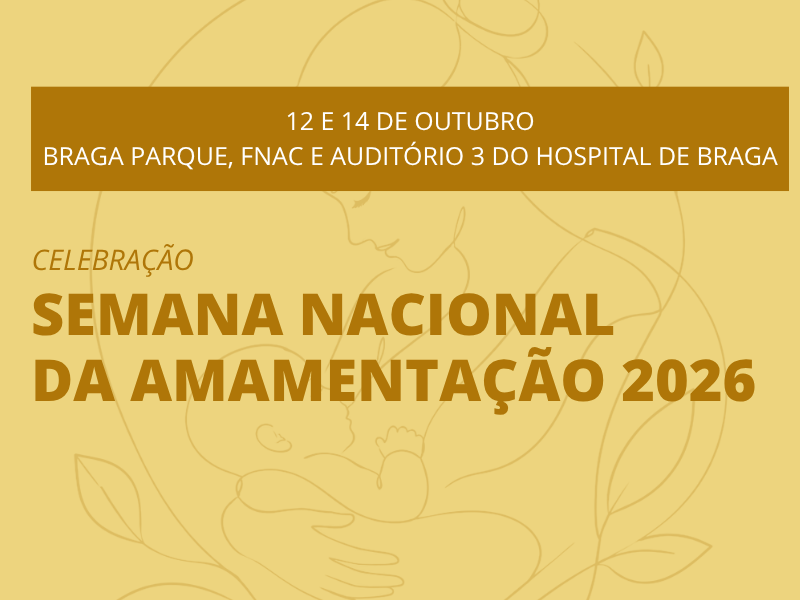 uls-de-braga-Celebração da Semana Nacional da Amamentação 2026