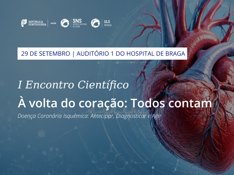 uls-de-braga-I Encontro Científico - À Volta do Coração: Todos Contam