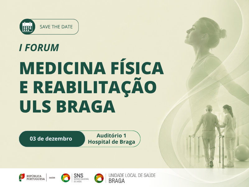 uls-de-braga-I Fórum de Medicina Física e Reabilitação